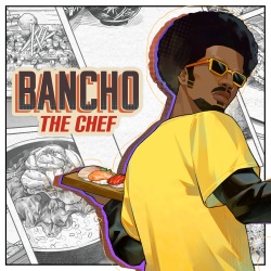 Bancho The Chef