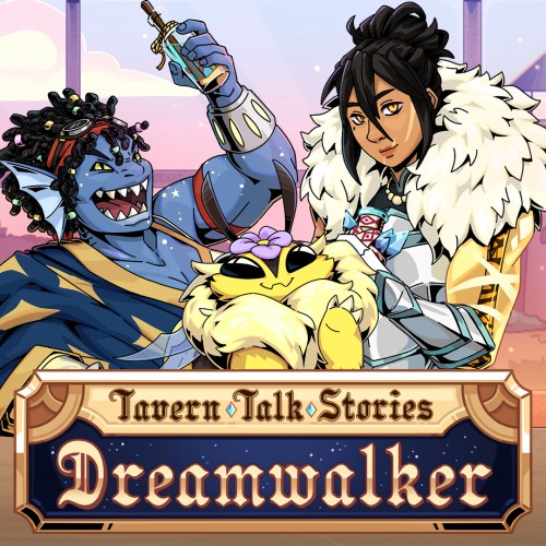Tavern Talk Stories: Dreamwalker