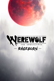 Werewolf: The Apocalypse - Rageborn