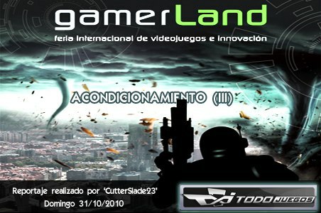 gamerLand 2010: Acondicionamiento